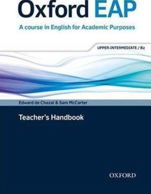 Product detail of Oxford English for Academic Purposes B2 Teacher´s Handbook - Edward De Chazal