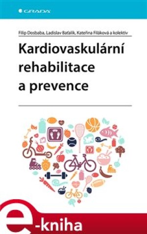 Product detail of Kardiovaskulární rehabilitace a prevence - Filip Dosbaba, kolektiv, Ladislav Baťalík, Kateřina Filáková
