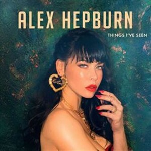 Product detail of Things I´ve Seen - Alex Hepburn