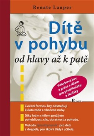 Product detail of Dítě v pohybu od hlavy až k patě - Renate Lauper