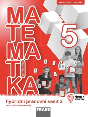 Product detail of Matematika se Čtyřlístkem 5/2 pro ZŠ - Hybridní pracovní sešit - kolektiv autorů
