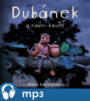 Product detail of Dubánek a noční bouře, mp3 - Klára Smolíková
