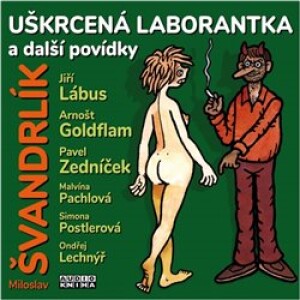 Product detail of Uškrcená laborantka a další … - Arnošt Goldflam