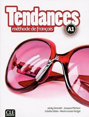 Product detail of Tendances A1: Livre de l´éleve - Marie-Louise Parizet