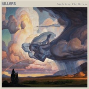 Product detail of Imploding The Mirage (CD) - The Killers