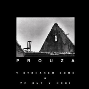 Product detail of V otrhaném domě &amp; Ve dne v noci - Prouza