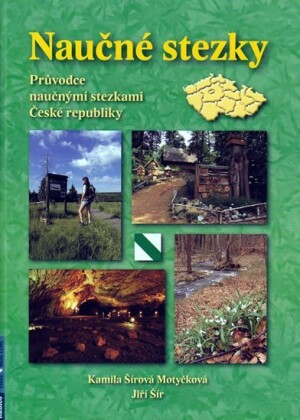 Product detail of Naučné stezky - Průvodce naučnými stezkami České republiky - Jiří Šír