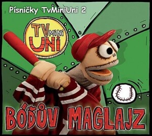 Product detail of Písničky TvMiniUni 2: Bóďův maglajz - CD