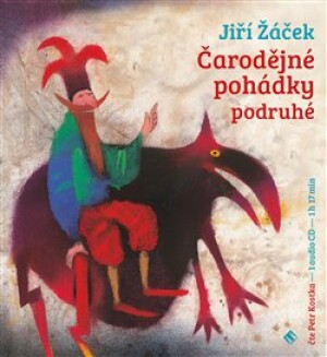 Product detail of Čarodějné pohádky podruhé, CD - Jiří Žáček