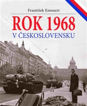 Product detail of Rok 1968 v Československu - František Emmert