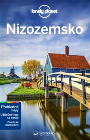 Product detail of Nizozemsko - Lonely Planet - Nicola Williams, Abigail Blasi, Mark Elliott, Catherine La Nevez, Virginia Maxwell