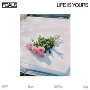 Product detail of Life Is Yours - Foals