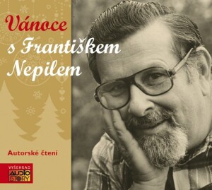 Product detail of Vánoce s Františkem Nepilem  (audiokniha) - František Nepil