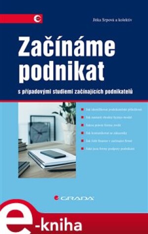 Product detail of Začínáme podnikat - Jitka Srpová, kolektiv