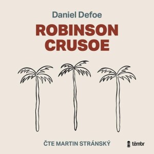 Product detail of Robinson Crusoe - audioknihovna - Daniel Defoe