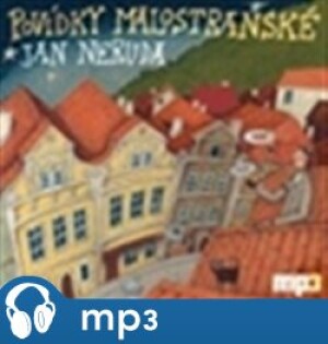 Product detail of Povídky malostranské, mp3 - Jan Neruda
