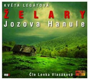 Product detail of Želary / Jozova Hanule - Květa Legátová