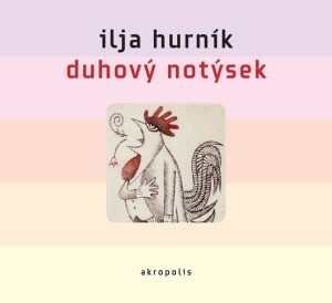 Product detail of Duhový notýsek - 2CD - Ilja Hurník