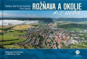 Product detail of Rožňava a okolie z neba - Bohuš Schwarzbacher