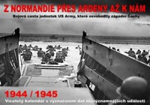 Product detail of Kalendář - Z Normandie přes Ardeny až k nám 1944/1945