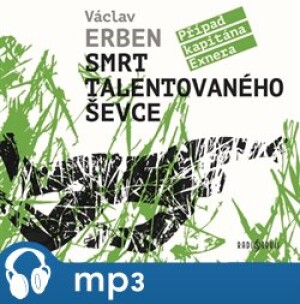 Product detail of Smrt talentovaného ševce, mp3 - Václav Erben