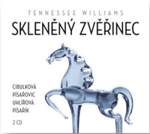 Product detail of Skleněný zvěřinec - Tennessee Williams