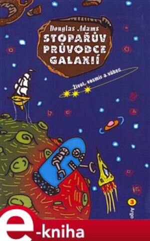 Product detail of Stopařův průvodce Galaxií 3 - Douglas Adams
