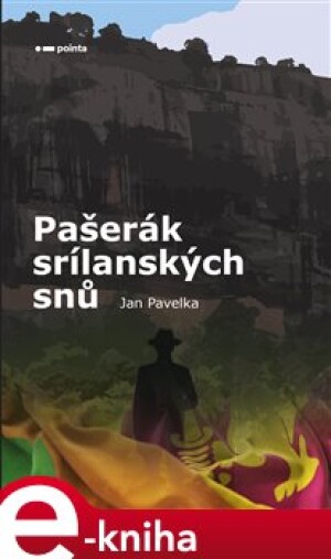Product detail of Pašerák srílanských snů - Jan Pavelka