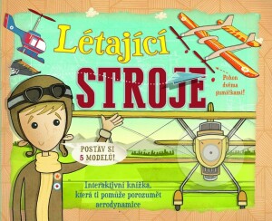 Product detail of Létající stroje - Interaktivní průvodce - Nick Arnold