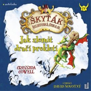 Product detail of Jak zlomit dračí prokletí - Cressida Cowellová