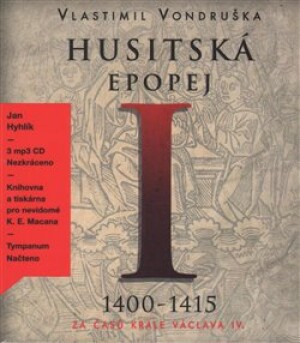 Product detail of Husitská epopej I. - Za časů krále Václava IV. - Vlastimil Vondruška