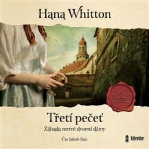 Product detail of Třetí pečeť, CD - Hana Whitton