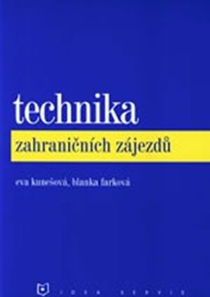 Product detail of Technika zahraničních zájezdů (2. vydání) - B. Farková