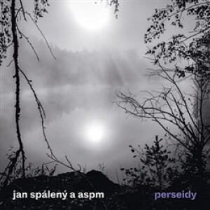 Product detail of Perseidy - ASPM, Jan Spálený