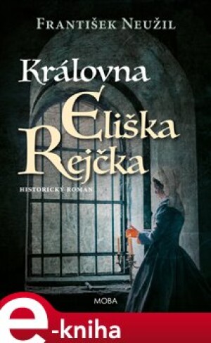 Product detail of Královna Eliška Rejčka - František Neužil