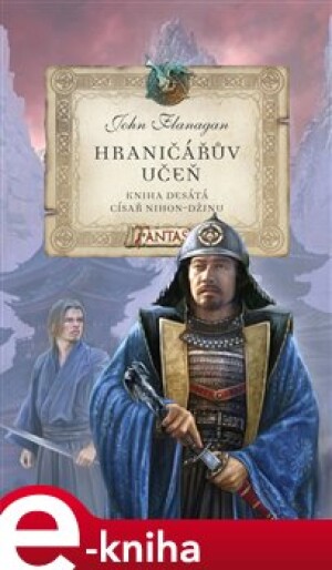 Product detail of Hraničářův učeň 10 - Císař Nihon-Džinu - John Flanagan