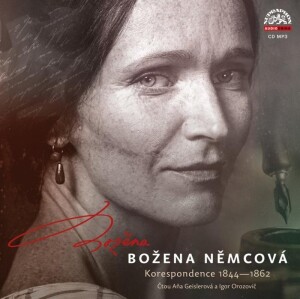 Product detail of Korespondence 1844-1862 - CDmp3 (Čtou Aňa Geislerová a Igor Orozovič) - Božena Němcová