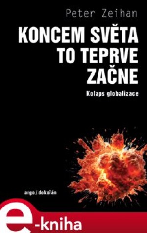 Product detail of Koncem světa to teprve začne - Peter Zeihan