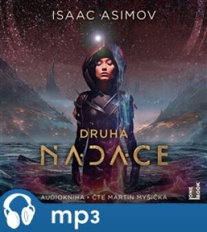 Product detail of Druhá Nadace, mp3 - Isaac Asimov