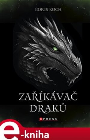 Product detail of Zaříkávač draků - Boris Koch