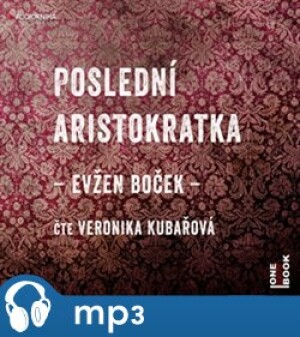 Product detail of Poslední aristokratka, mp3 - Evžen Boček