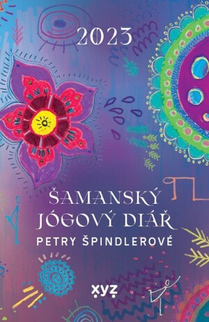 Product detail of Šamanský jógový diář Petry Špindlerové - Petra Špindlerová
