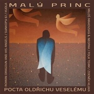 Product detail of Malý princ - Pocta Oldřichu Veselému - CD - interpreti Různí