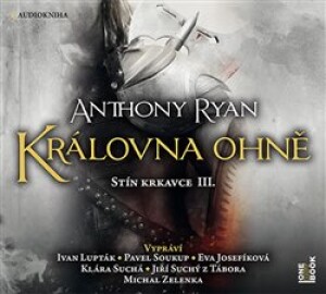 Product detail of Královna ohně - Anthony Ryan