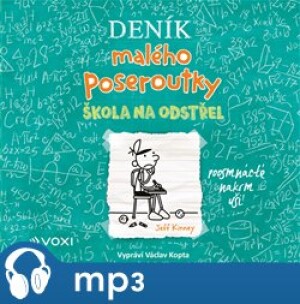 Product detail of Deník malého poseroutky 18 - Škola na odstřel, mp3 - Jeff Kinney