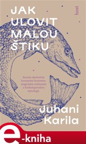 Product detail of Jak ulovit malou štiku - Juhani Karila