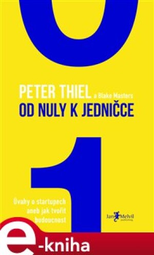 Product detail of Od nuly k jedničce - Peter Thiel, Blake Masters