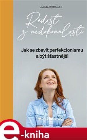 Product detail of Radost z nedokonalosti - Damon Zahariades