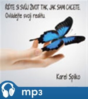 Product detail of Řiďte si svůj život tak, jak sami chcete, mp3 - Karel Spilko