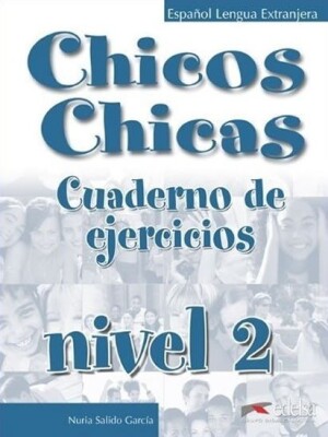 Product detail of Chicos Chicas 2: Pracovní sešit - Ángeles María Palomino